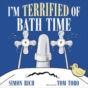 Cover of: I'm Terrified of Bath Time