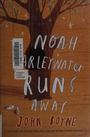 Cover of: Noah Barleywater Runs Away