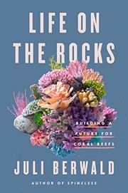 Life on the Rocks by Juli Berwald