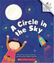Cover of: A Circle in the Sky (Rookie Readers) by Zachary Wilson