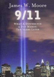 Cover of: 9/11: what a difference a day makes, ten years later