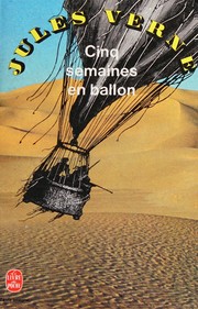 Cover of: Cinq semaines en ballon by Jules Verne