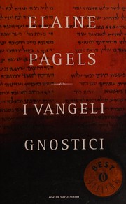 Cover of: I vangeli gnostici by Elaine Pagels        