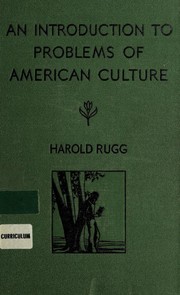 Cover of: An introduction to problems of American culture
