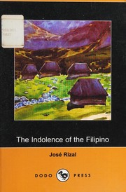 Cover of: The indolence of the Filipino