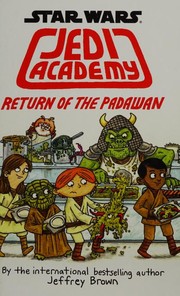 Cover of: Jedi Academy: Return of the Padawan