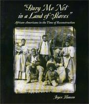 Cover of: Bury me not in a land of slaves: African-Americans in the time of Reconstruction
