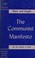 Cover of: The communist manifesto