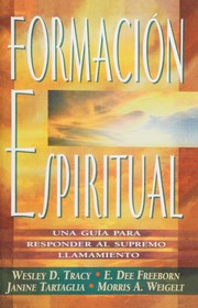 Cover of: Formación espiritual by Wesley Tracy