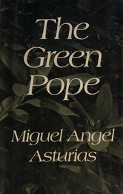 Cover of: The green pope by Miguel Ángel Asturias