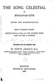 Cover of: The Song celestial, or, Bhagavad-gîtâ by translated from the Sanskrit text by Sir Edwin Arnold.