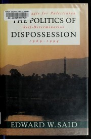 Cover of: The politics of dispossession by Edward W. Said