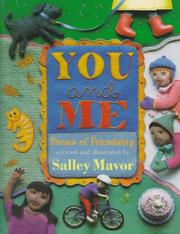 Cover of: You and me by selected and illustrated by Salley Mavor.
