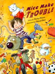 Cover of: Mice make trouble by Becky Bloom