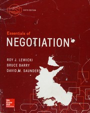 Cover of: Essentials of Negotiation by Roy J. Lewicki, Bruce Barry, David M. Saunders