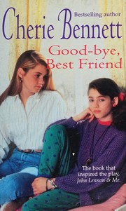 Cover of: Good-Bye, Best Friend by Cherie Bennett