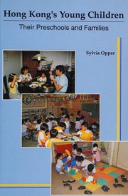Cover of: Hong Kong's young children: their preschools and families
