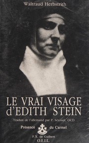 Cover of: Le vrai visage d'Edith Stein