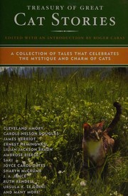 Cover of: Treasury of Great Cat Stories: A Collection of Tales That Celebrates the Mystique and Charm of Cats
