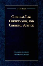 Criminal law, criminology, and criminal justice : a casebook