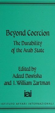 Cover of: Beyond coercion: the durability of the Arab state