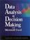 Cover of: Data analysis and decision making with Microsoft Excel