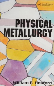 Cover of: Physical metallurgy