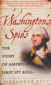 Washington's spies by Alexander Rose