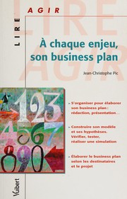 Cover of: À chaque enjeu, son business plan by Jean-Christophe Pic