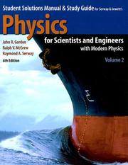 Cover of: Physics for Scientists and Engineers (Student Solutions Manual  & Study Guide) Volume 2 by John R. Gordon
