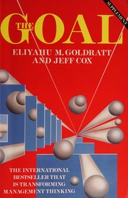 Cover of: The goal by Eliyahu M. Goldratt