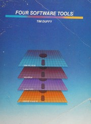 Cover of: Four software tools: DOS for IBM PC and MS DOS, word processing using WordStar, spreadsheets using Lotus 1-2-3, data base management using dBASE II & III