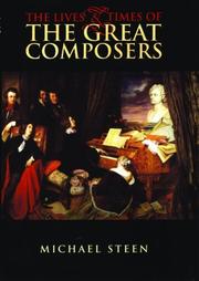 Cover of: The Lives and Times of the Great Composers
