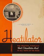 Cover of: The proved heatilator fireplace by Heatilator Company