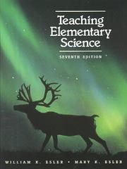 Cover of: Teaching elementary science by William K. Esler