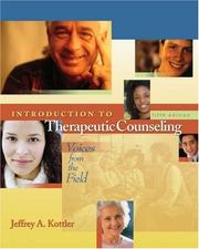 Introduction to therapeutic counseling : voices from the field