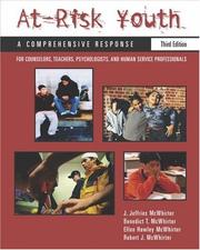 Cover of: At-risk youth: a comprehensive response : for counselors, teachers, psychologists, and human service professionals