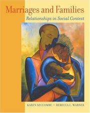 Cover of: Marriage and Families: Relationships in Social Context (with InfoTrac)