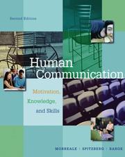 Cover of: Human Communication by Sherwyn P. Morreale, Brian H. Spitzberg, J. Kevin Barge