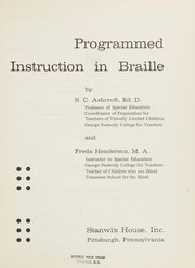 Programmed instruction in Braille by S. C. Ashcroft