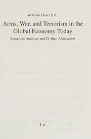 Arms, war, and terrorism in the global economy today by Wolfram Elsner