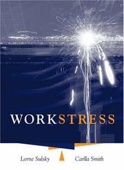 Work stress by Lorne Sulsky, Carlla Smith