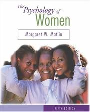 The psychology of women by Margaret W. Matlin