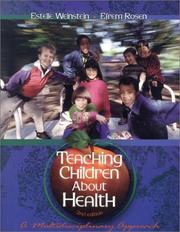Teaching Children About Health by Estelle Weinstein, Efrem Rosen