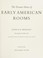 Cover of: The Treasure House of Early American Rooms