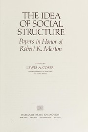 Cover of: Idea of social structure: papers in honour of Robert K. Merton