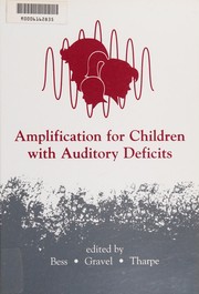 Cover of: Amplification for children with auditory deficits