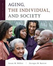 Cover of: Aging, the Individual, and Society by Susan M. Hillier, Georgia M. Barrow