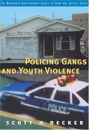 Policing gangs and youth violence