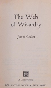 Cover of: The Web of Wizardry by Juanita Coulson